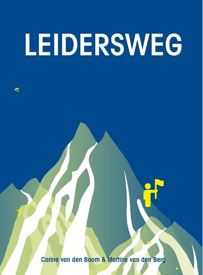 Leidersweg, Carine van den Boom ; Martine van den Berg - Ebook - 9789082899610