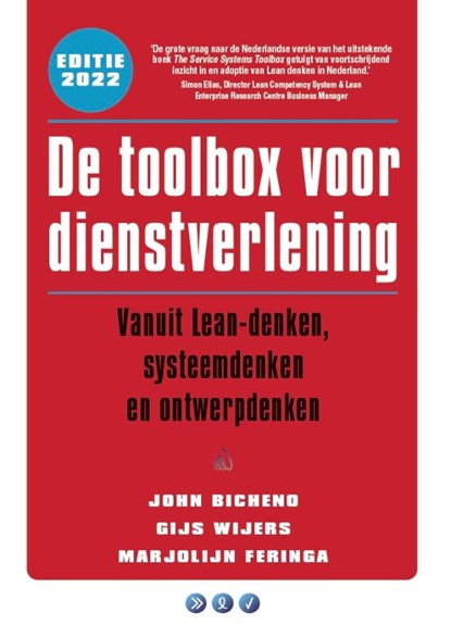 De toolbox voor dienstverlening, John Bicheno ; Gijs Wijers ; Marjolijn Feringa - Gebonden - 9789082900804
