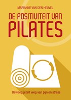 De Positiviteit van Pilates | Marianne Van den Heuvel | 
