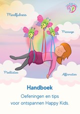 Handboek. Oefeningen en tips voor ontspannen Happy Kids - Corina Elzenaar - 9789082917574