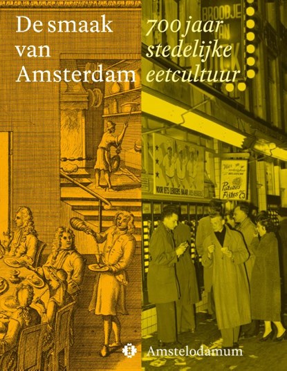 De smaak van Amsterdam, Sarah Bosmans ; Merel Klein ; Maarten Hell ; Floor Meijer ; Justyna Wubs-Mrozewicz ; Marleen Willebrands ; Margriet de Roever ; Lenno Munnikes - Paperback - 9789082932218