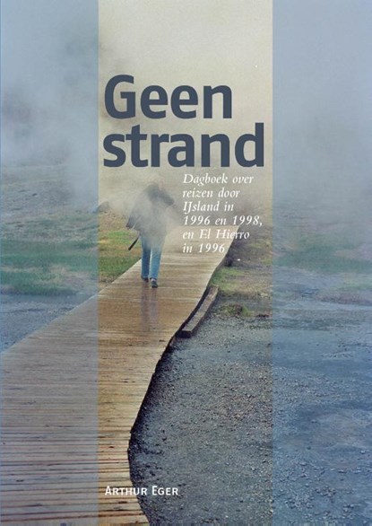Geen Strand, Arthur Eger - Paperback - 9789082938722