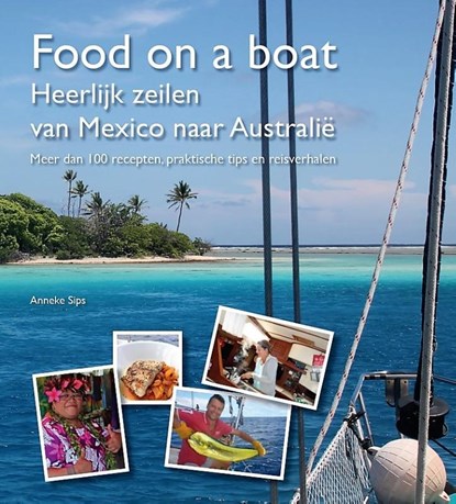 Food on a boat, Anneke Sips - Paperback - 9789082941104