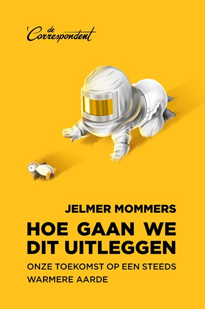 Hoe gaan we dit uitleggen, Jelmer Mommers - Ebook - 9789082942156