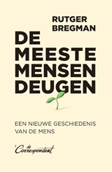 De meeste mensen deugen - Rutger Bregman - 9789082942187