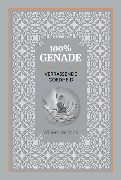 100% genade, Willem de Vink - Gebonden - 9789082953947