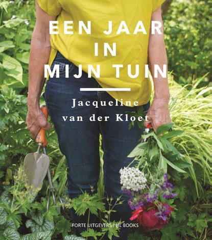 Een jaar in mijn tuin, Jacqueline van der Kloet - Gebonden - 9789082956603