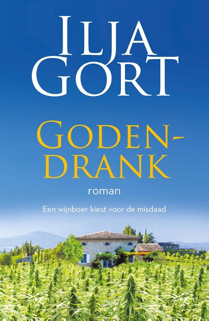 Godendrank, Ilja Gort - Ebook - 9789082958751