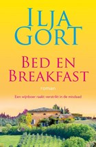 Bed en breakfast: roman | Ilja Gort | 