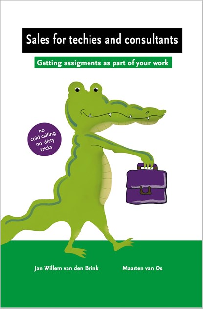 Sales for techies and consultants, Jan Willem van den Brink ; Maarten van Os - Ebook - 9789082962666