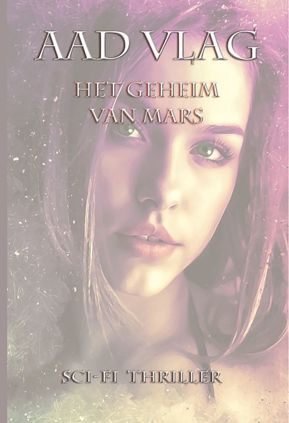 Het geheim van Mars, Aad Vlag - Ebook - 9789082974942
