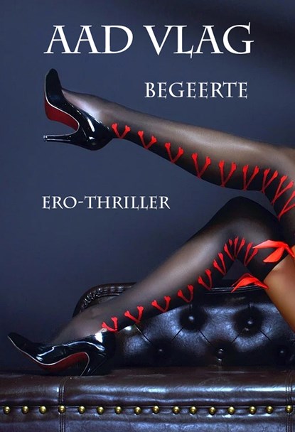 Begeerte, Aad Vlag - Ebook - 9789082974959