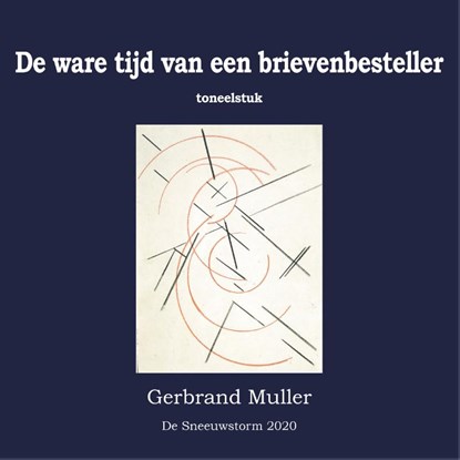 De ware tijd van een brievenbesteller, Gerbrand Muller - Paperback - 9789082975864