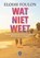 Wat niet weet, Elodie Foulon - Paperback - 9789082987171