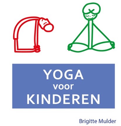 Yoga voor Kinderen, Brigitte Mulder - Paperback - 9789082988109