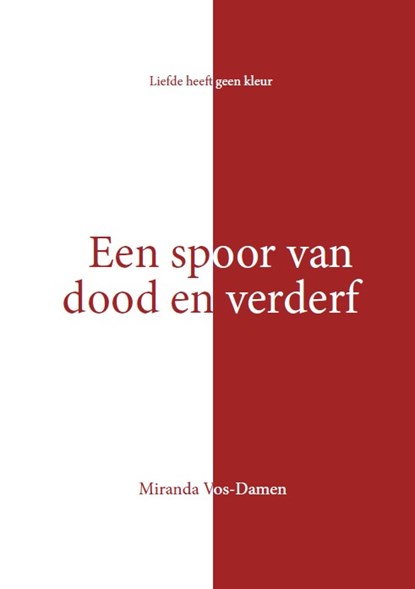 Een spoor van dood en verderf, Miranda Vos-Damen - Paperback - 9789082991598