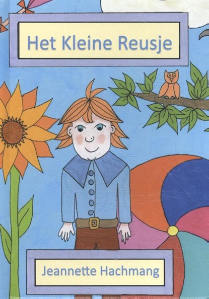Het Kleine Reusje, Jeannette Hachmang - Gebonden - 9789082992809
