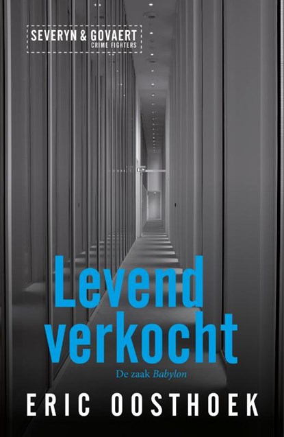 Levend verkocht, Eric Oosthoek - Paperback - 9789082993479