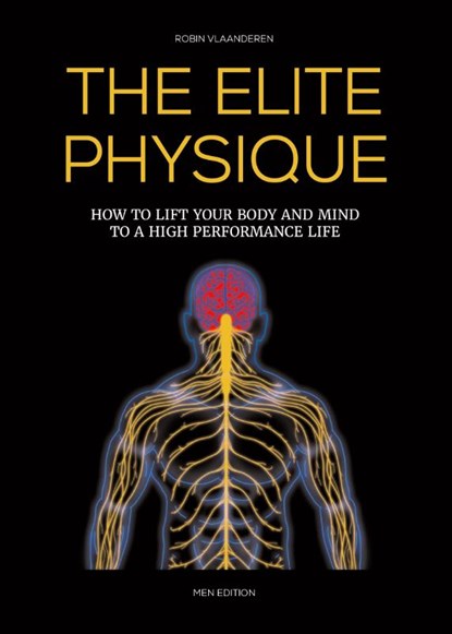 The Elite Physique Men Edition, Robin Vlaanderen - Paperback - 9789082995657