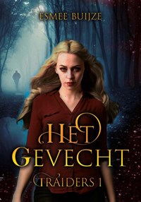 Traiders 1 Het gevecht | Esmee Buijze | 