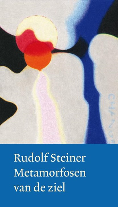 Metamorfosen van de ziel, Rudolf Steiner - Gebonden - 9789082999877