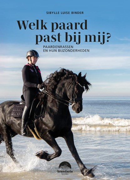 Welk paard past bij mij?, Sibylle Luise Binder - Paperback - 9789082999907