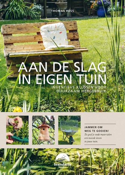 Aan de slag in eigen tuin, Thomas Hess - Paperback - 9789082999914