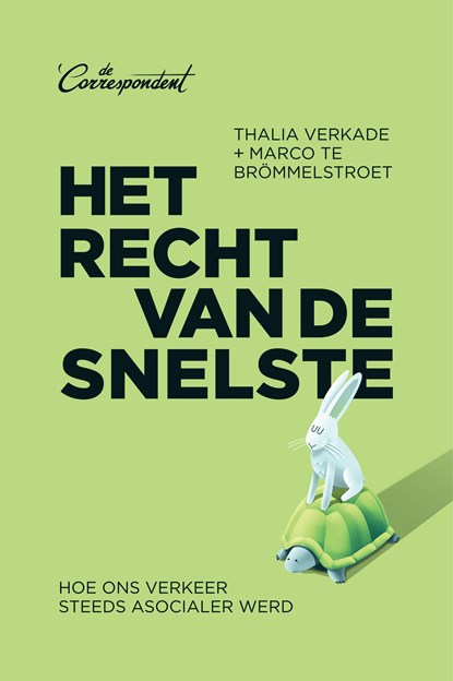 Het recht van de snelste, Thalia Verkade ; Marco te Brömmelstroet - Ebook - 9789083000725