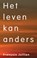 Het leven kan anders, Francois Jullien - Paperback - 9789083003702