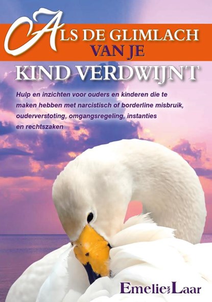 Als de glimlach van je kind verdwijnt, Emelie van Laar - Paperback - 9789083007236