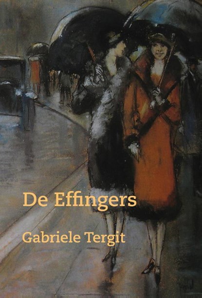 De Effingers, Gabriele Tergit - Gebonden - 9789083007625
