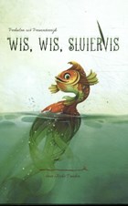 Wis, wis Sluiervis | Rieks Veenker | 