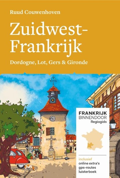 Zuidwest-Frankrijk, Ruud Couwenhoven - Paperback - 9789083010632