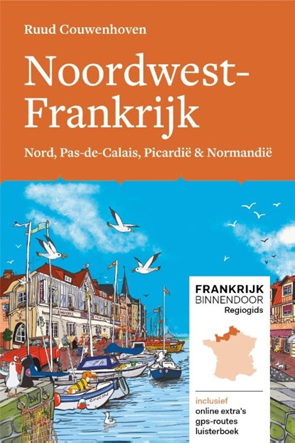 Noordwest-Frankrijk, Ruud Couwenhoven - Paperback - 9789083010687