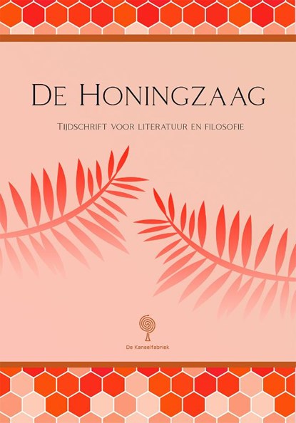 De Honingzaag, Stichting De Kaneelfabriek - Paperback - 9789083011967