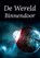De Wereld Binnendoor, Jurgen Foortjes - Paperback - 9789083014555