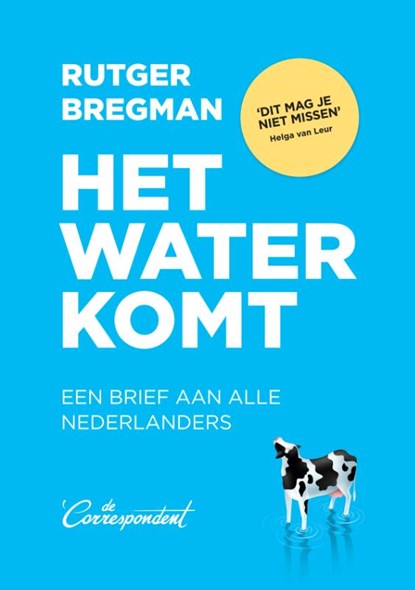 Het water komt, Rutger Bregman - Overig - 9789083017785