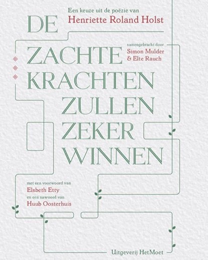 De zachte krachten zullen zeker winnen, Henriette Roland Holst - Paperback - 9789083018300