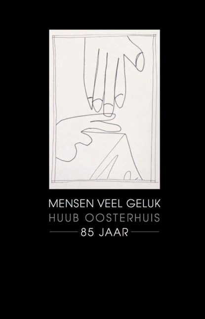Mensen veel geluk, Huub Oosterhuis - Ebook - 9789083018331