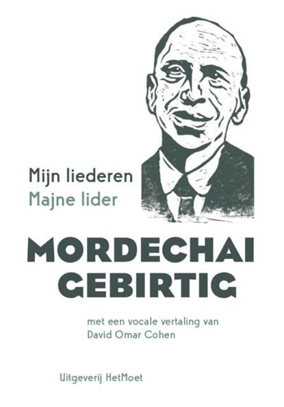 Mijn liederen/Majne lider, Mordechai Gebirtig - Paperback - 9789083018362