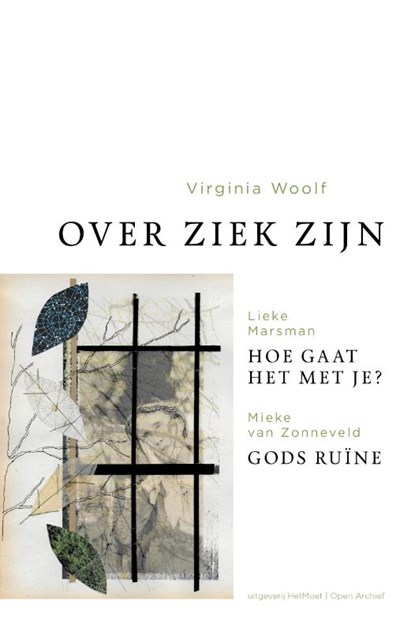 Over ziek zijn, Virginia Woolf ; Lieke Marsman ; Mieke van Zonneveld ; Deryn Rees-Jones - Gebonden - 9789083018386