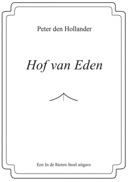 Hof van Eden, Peter Den Hollander - Paperback - 9789083021553