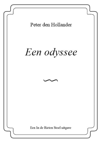Een odyssee, Peter den Hollander - Ebook - 9789083021577