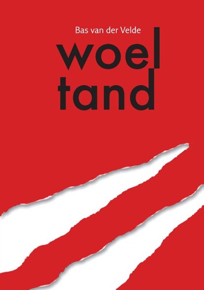 Woeltand, Bas van der Velde - Paperback - 9789083022604