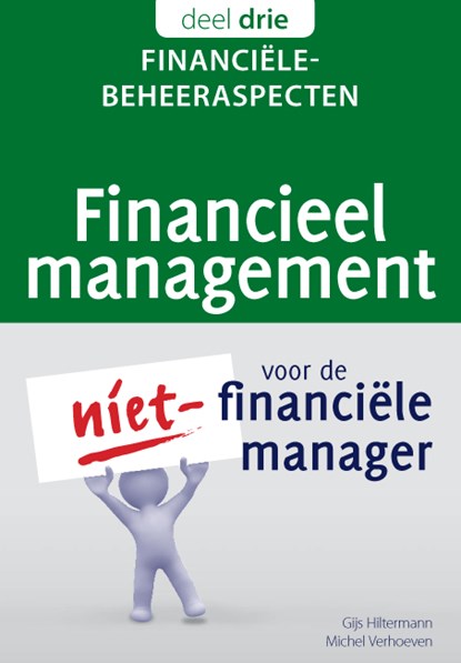 Financiële beheeraspecten, Gijs Hiltermann ; Michel Verhoeven - Paperback - 9789083024516