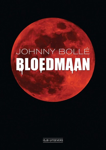 Bloedmaan, Johnny Bollé - Ebook - 9789083025674