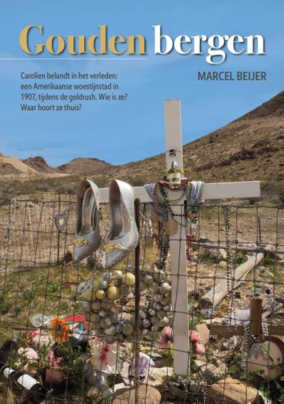 Gouden bergen, Marcel Beijer - Paperback - 9789083025698