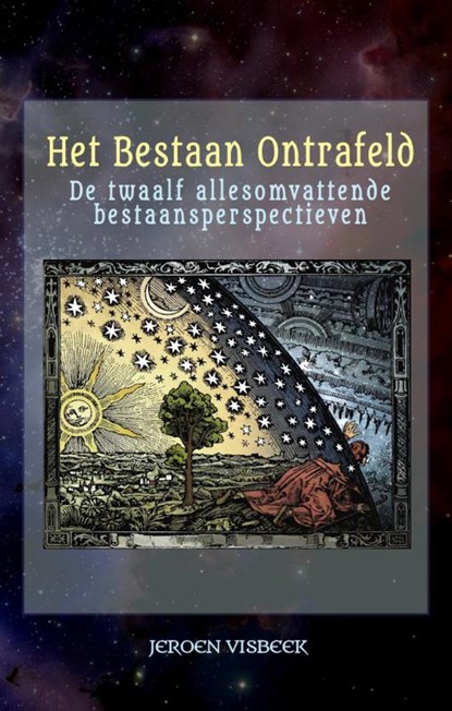 Het Bestaan Ontrafeld, Jeroen Visbeek - Paperback - 9789083025803