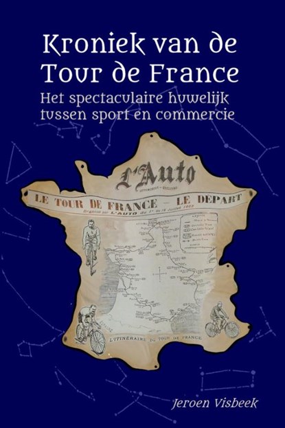 Kroniek van de Tour de France, Jeroen Visbeek - Paperback - 9789083025865