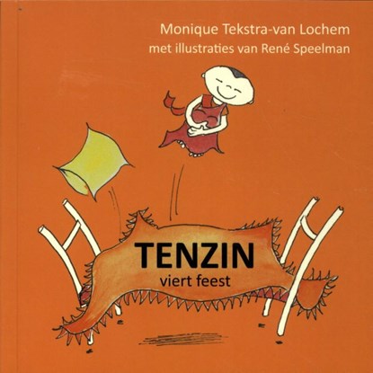 Tenzin viert feest, Monique Tekstra-van Lochem - Gebonden - 9789083026817
